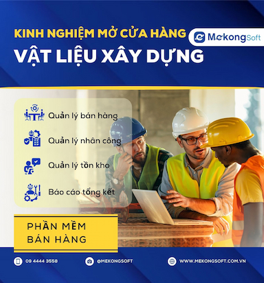 Kinh Nghiệm Mở Cửa Hàng Vật Liệu Xây Dựng Thành Công