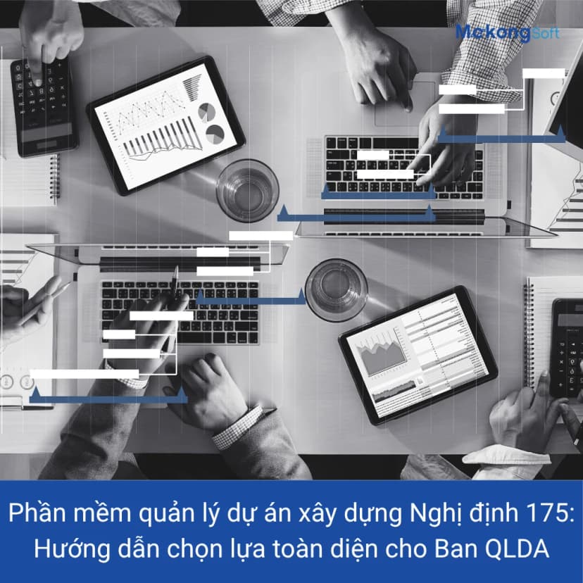 phần mềm quản lý dự án xây dựng nghị định 175 MekongSoft