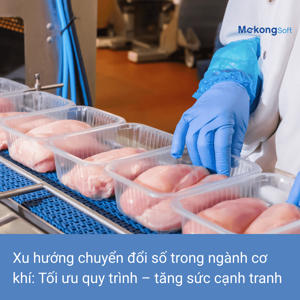 Xu hướng chuyển đổi số trong ngành chế biến thực phẩm