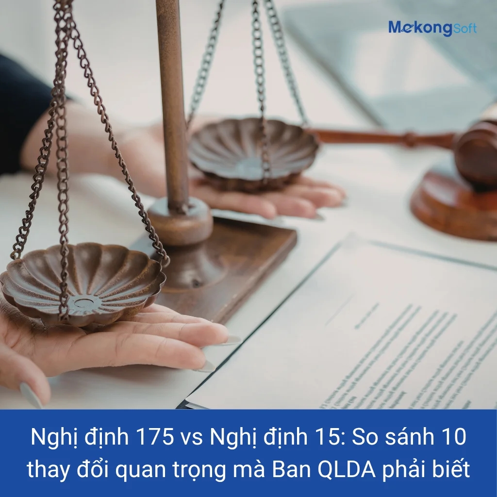 so sánh nghị định 175 và nghị định 15 trong quản lý dự án đầu tư xây dựng