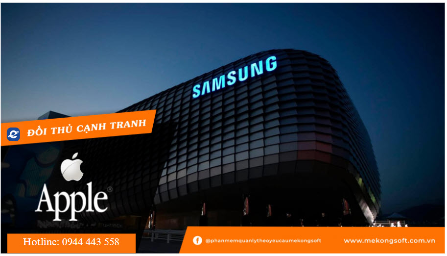 Samsung - Đối thủ cạnh tranh của Apple